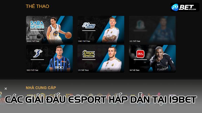 Các giải đấu Esport hấp dẫn tại I9bet