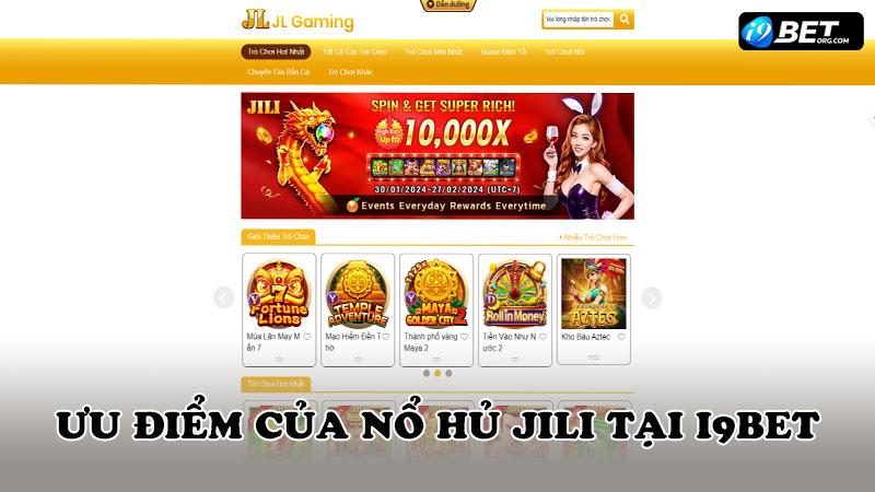 Ưu điểm của Nổ hủ jili tại i9bet