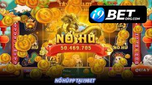 Nổ hũ PP tại i9bet