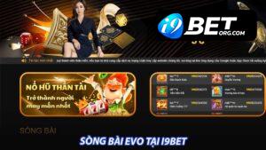 Sòng bài EVO tại i9bet