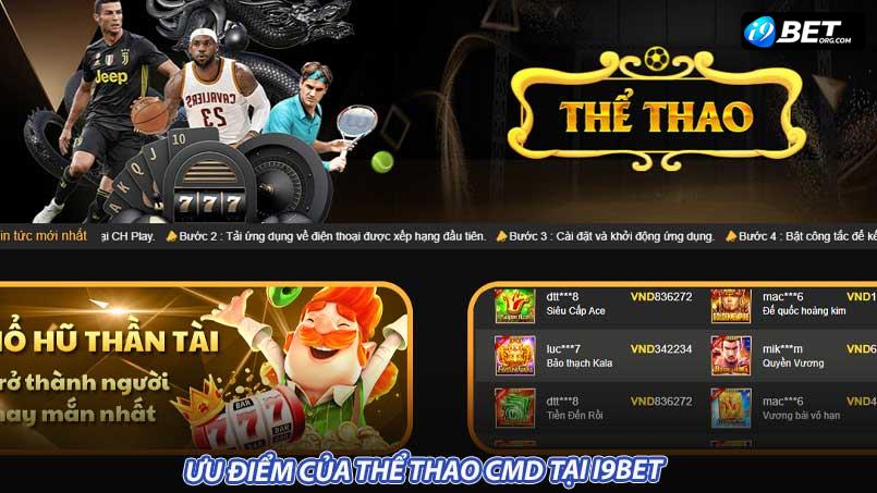 Ưu điểm của thể thao CMD tại i9bet